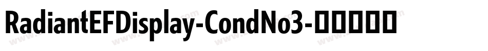 RadiantEFDisplay-CondNo3字体转换