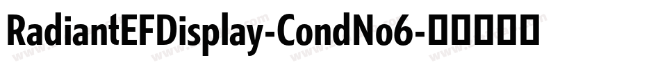 RadiantEFDisplay-CondNo6字体转换