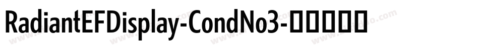 RadiantEFDisplay-CondNo3字体转换