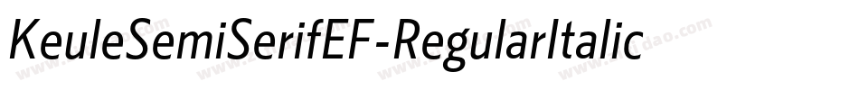 KeuleSemiSerifEF-RegularItalic字体转换