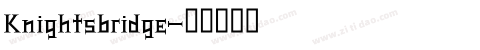 Knightsbridge字体转换