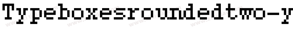 Typeboxesroundedtwo-y3ad字体转换