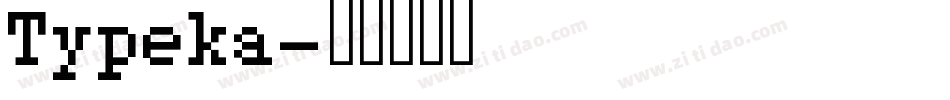 Typeka字体转换