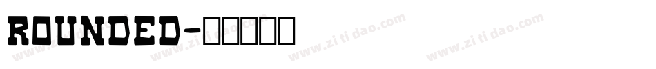 Rounded字体转换