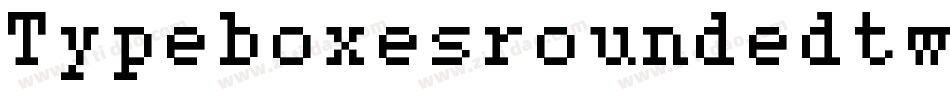Typeboxesroundedtwo-y3ad字体转换
