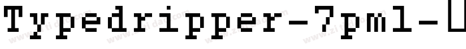 Typedripper-7pml字体转换