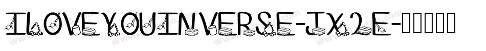 ILoveYouInverse-Jx2E字体转换