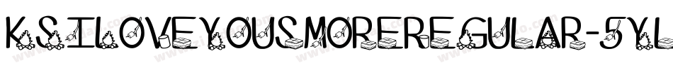 KsILoveYouSmoreRegular-5Yla字体转换