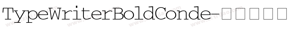 TypeWriterBoldConde字体转换