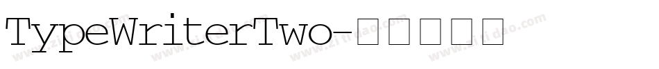 TypeWriterTwo字体转换