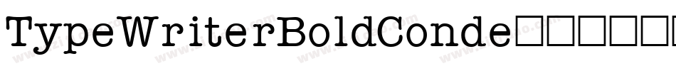 TypeWriterBoldConde字体转换