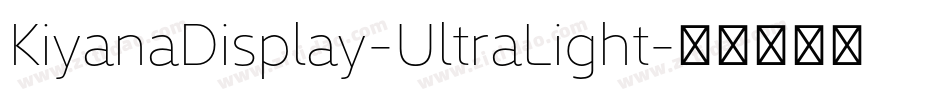 KiyanaDisplay-UltraLight字体转换