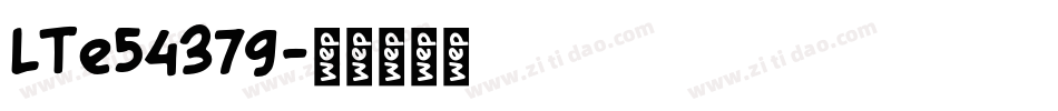 LTe54379字体转换