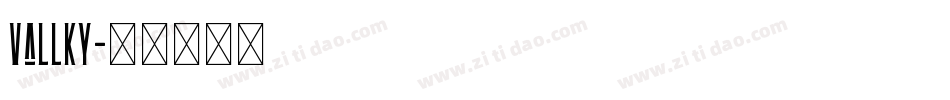 vallky字体转换