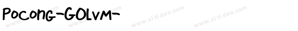Pocong-GOlvm字体转换