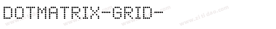 DotMatrix-Grid字体转换