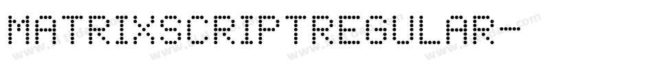 MatrixScriptRegular字体转换