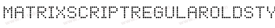 MatrixScriptRegularOldstyle字体转换