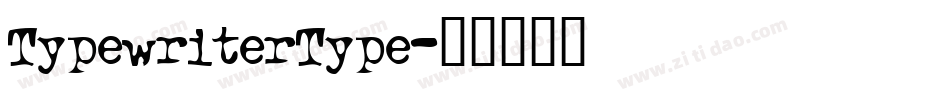 TypewriterType字体转换