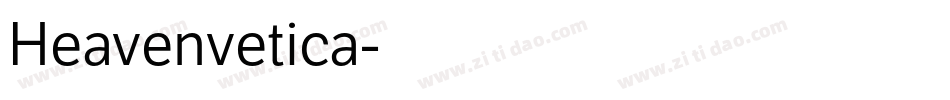 Heavenvetica字体转换