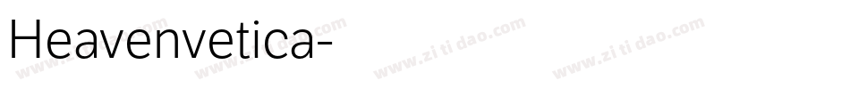 Heavenvetica字体转换