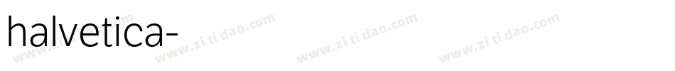 halvetica字体转换