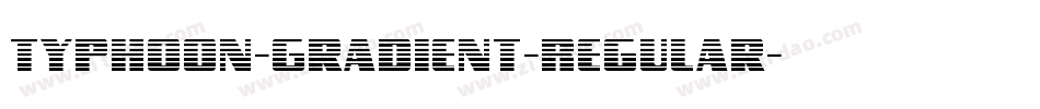 Typhoon-Gradient-Regular字体转换