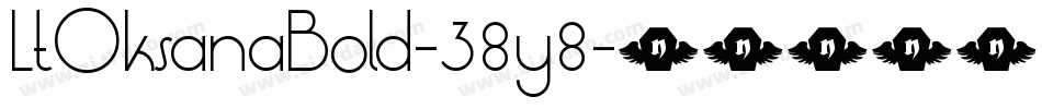 LtOksanaBold-38y8字体转换