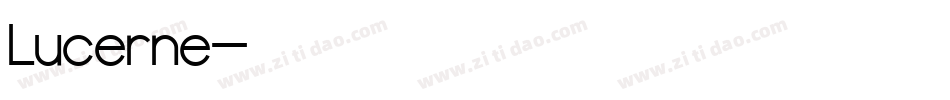 Lucerne字体转换