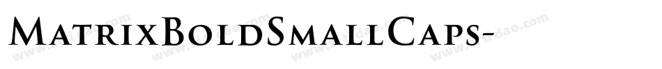 MatrixBoldSmallCaps字体转换