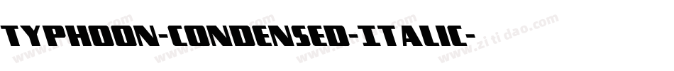 Typhoon-Condensed-Italic字体转换