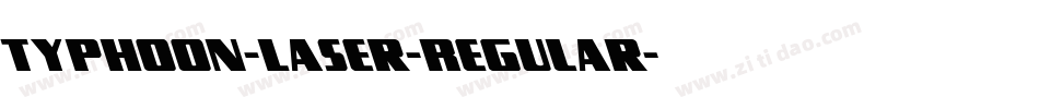 Typhoon-Laser-Regular字体转换