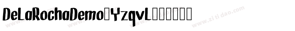 DeLaRochaDemo-YzqvL字体转换