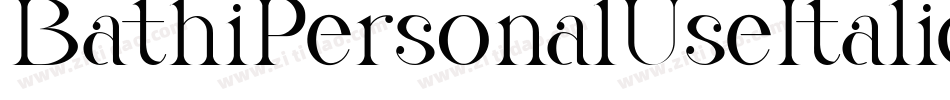 BathiPersonalUseItalic-K70lA字体转换