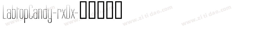 LabtopCandy-rxDx字体转换