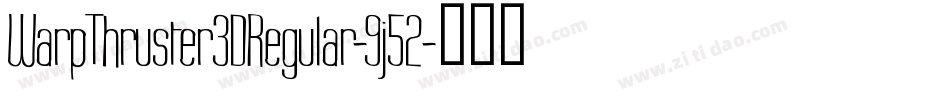 WarpThruster3DRegular-9j52字体转换