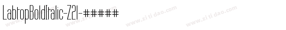 LabtopBoldItalic-Z2l字体转换