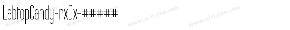 LabtopCandy-rxDx字体转换