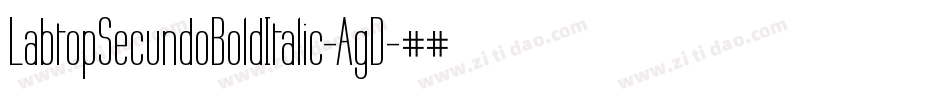 LabtopSecundoBoldItalic-AgD字体转换