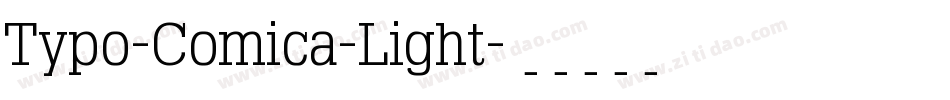Typo-Comica-Light字体转换
