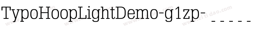 TypoHoopLightDemo-g1zp字体转换