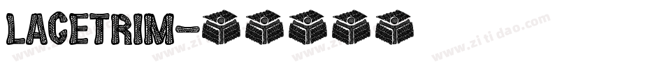 LACETRIM字体转换