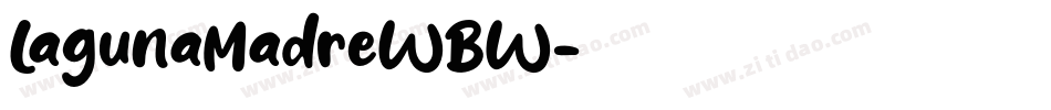 LagunaMadreWBW字体转换