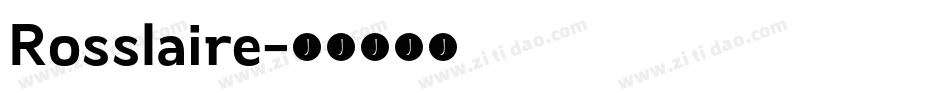 Rosslaire字体转换