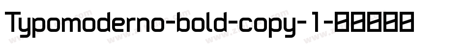 Typomoderno-bold-copy-1字体转换