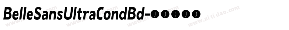 BelleSansUltraCondBd字体转换