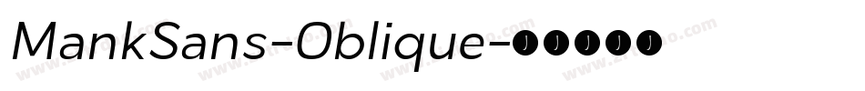 MankSans-Oblique字体转换