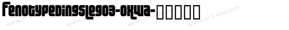 FenotypeDingsLego3-oxwa字体转换