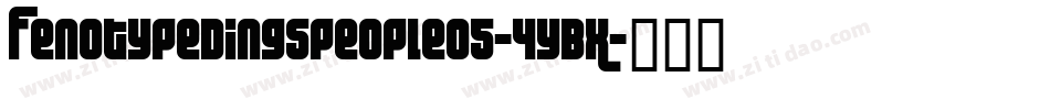 FenotypeDingsPeople05-4yBx字体转换