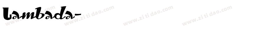 Lambada字体转换